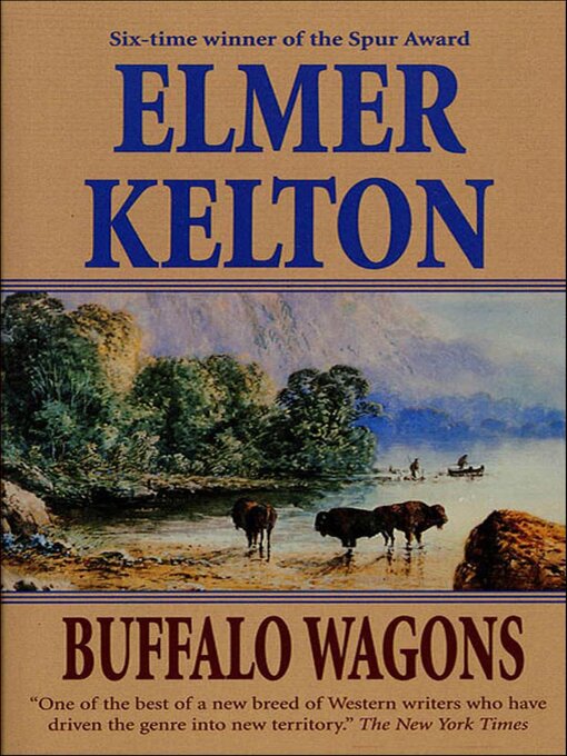 Title details for Buffalo Wagons by Elmer Kelton - Wait list